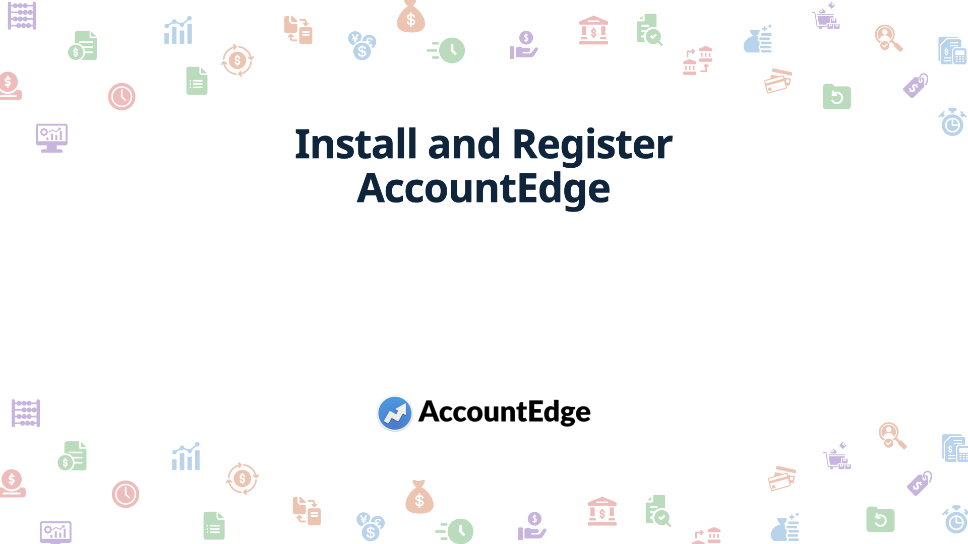 1) Install and Register AccountEdge