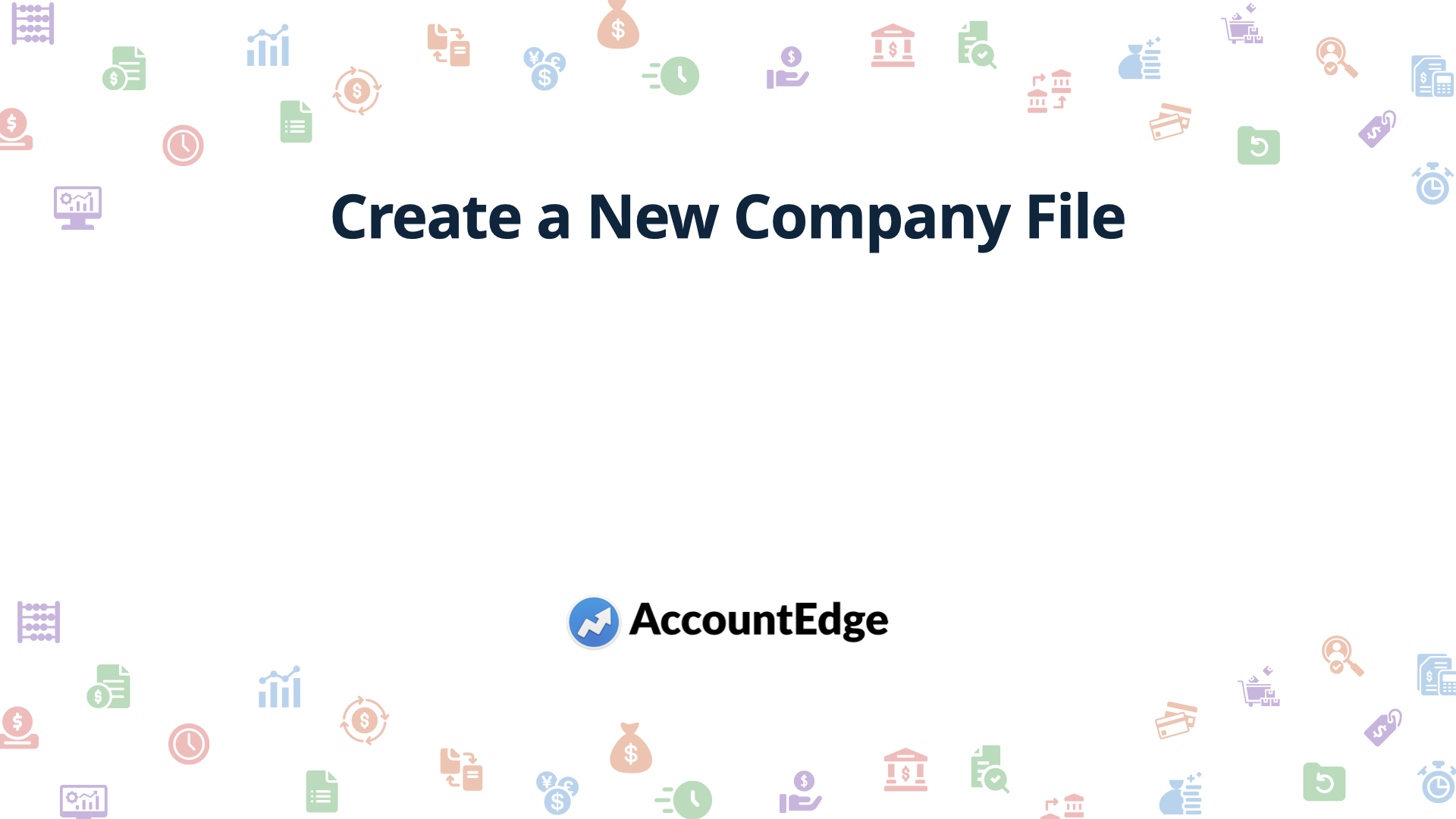 2) Create a New Company File