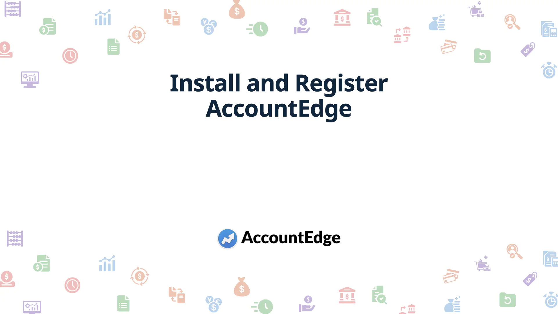1) Install and Register AccountEdge