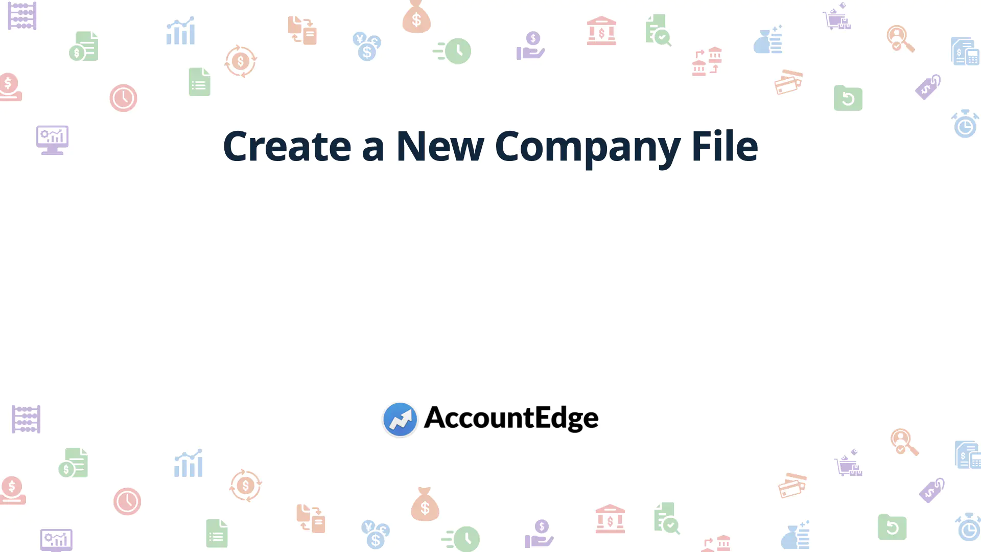 2) Create a New Company File